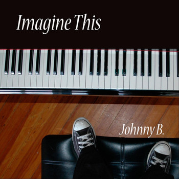Johnny B. - Imagine This