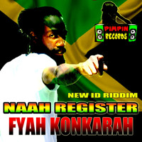 Fyah Konkarah - Naah Register