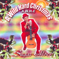 Sugar Aloes - A Wild Hard Christmas