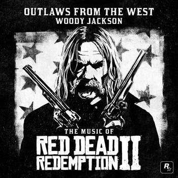 Woody Jackson - Outlaws from the West (Single from the Music of Red Dead Redemption 2 Original Score)