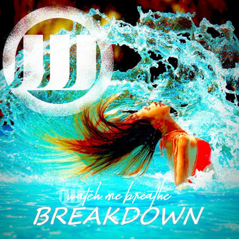 Watch Me Breathe - Break Down