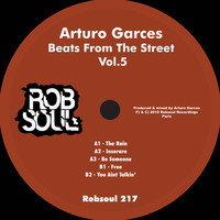 Arturo Garces - Beats from the Street Vol.5