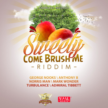 Various Artists - Sweety Come Brush Me Riddim