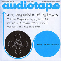 Art Ensemble Of Chicago - Live Improvisation At Chicago Jazz Festival, Chicago, IL. Aug 31st 1980 WBUR-FM Broadcast (Remastered)