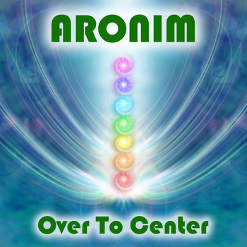 Aronim - Over to Center