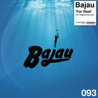 Bajau - For Real