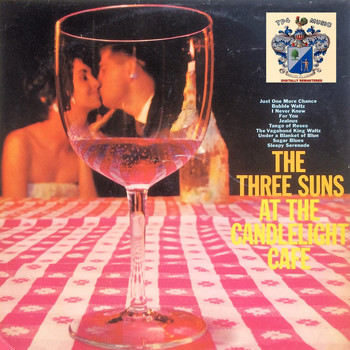 The Three Suns - At the Candlelight Café