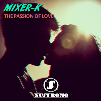 MIXER - K - The Passion of Love