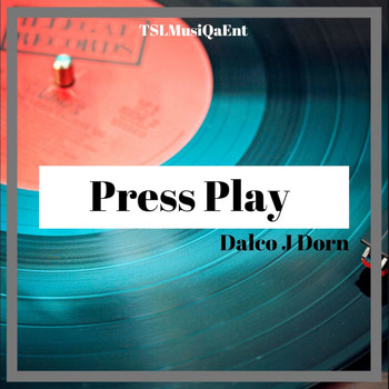 Dalco J Dorn - Press Play