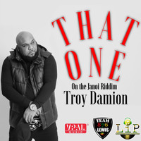 Troy Damion - That One