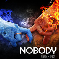 Chrys Melody - Nobody