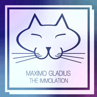 Maximo Gladius - The Immolation