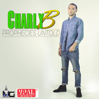 Charly B - Prophecies Untold