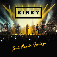 Kinky - Kinky Con Banda Furioza