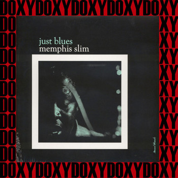 Memphis Slim - Just Blues (Remastered Version) (Doxy Collection)
