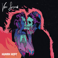 Van Susans - Human Heat (Explicit)