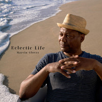 Marvin Glover - Eclectic Life
