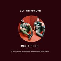 Los Kasanhova - Mentirosa