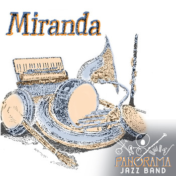 Panorama Jazz Band - Miranda