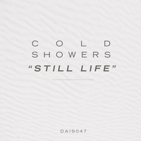 Cold Showers - Still Life