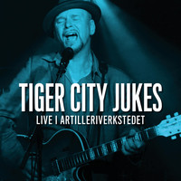 Tiger City Jukes - Live I Artilleriverkstedet