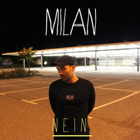 Milan - Nein