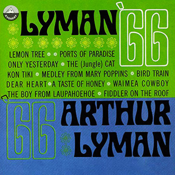 Arthur Lyman - Lyman '66