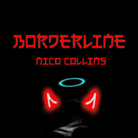 Nico Collins - Borderline (Explicit)