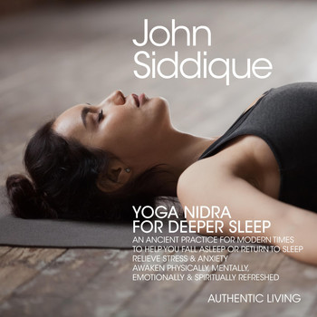 John Siddique - Yoga Nidra for Deeper Sleep