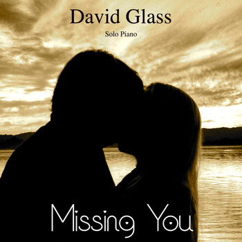 David Glass - Missing You