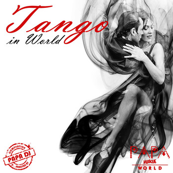 Papa DJ - Tango in World