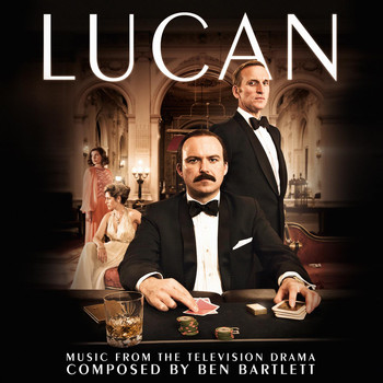 Ben Bartlett - Lucan (Original Television Soundtrack)