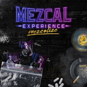 Mezcal Experience - Mezcalize (Explicit)