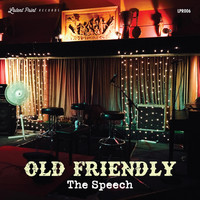 Old Friendly - The Speech