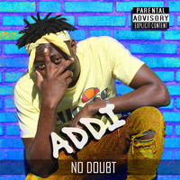 addi - No Doubt (Explicit)