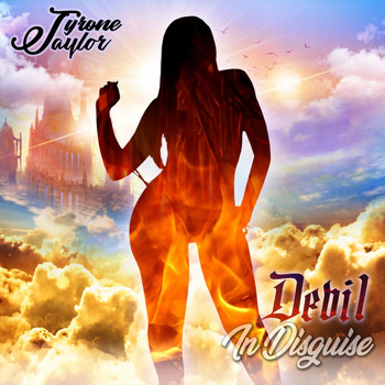 Tyrone Taylor - Devii in Disguise