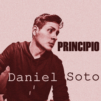 Daniel Soto - Principio