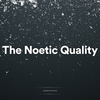 Armstrong - The Noetic Quality