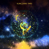 Klink - Hard Times