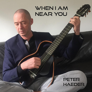 Peter Haeder - When I Am Near You