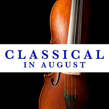 Various Artists - Classical In August