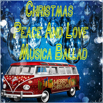 Various Artists - Christmas Peace And Love Musical Ballad