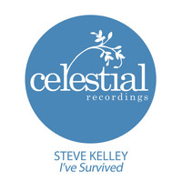 Steve Kelley - I've Survived