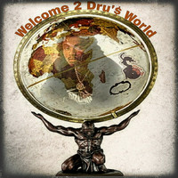 Dru Down - Welcome 2 Dru's  World (Explicit)