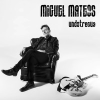 Miguel Mateos - Undotrecua (Deluxe Version)