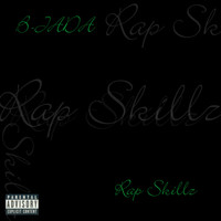 B-Jada - Rap Skillz (Explicit)