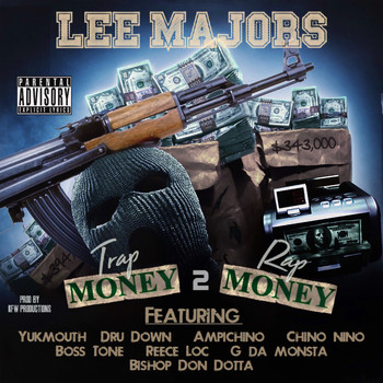 Lee Majors - Trap Money 2 Rap Money (Explicit)
