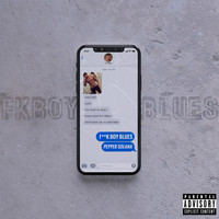 Pepper Solana - Fuck Boy Blues (Explicit)