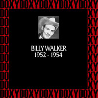 Billy Walker - In Chronology 1952-1954 (Remastered Version) (Doxy Collection)