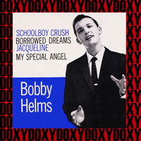 Bobby Helms - Schoolboy Crush (Remastered Version) (Doxy Collection)